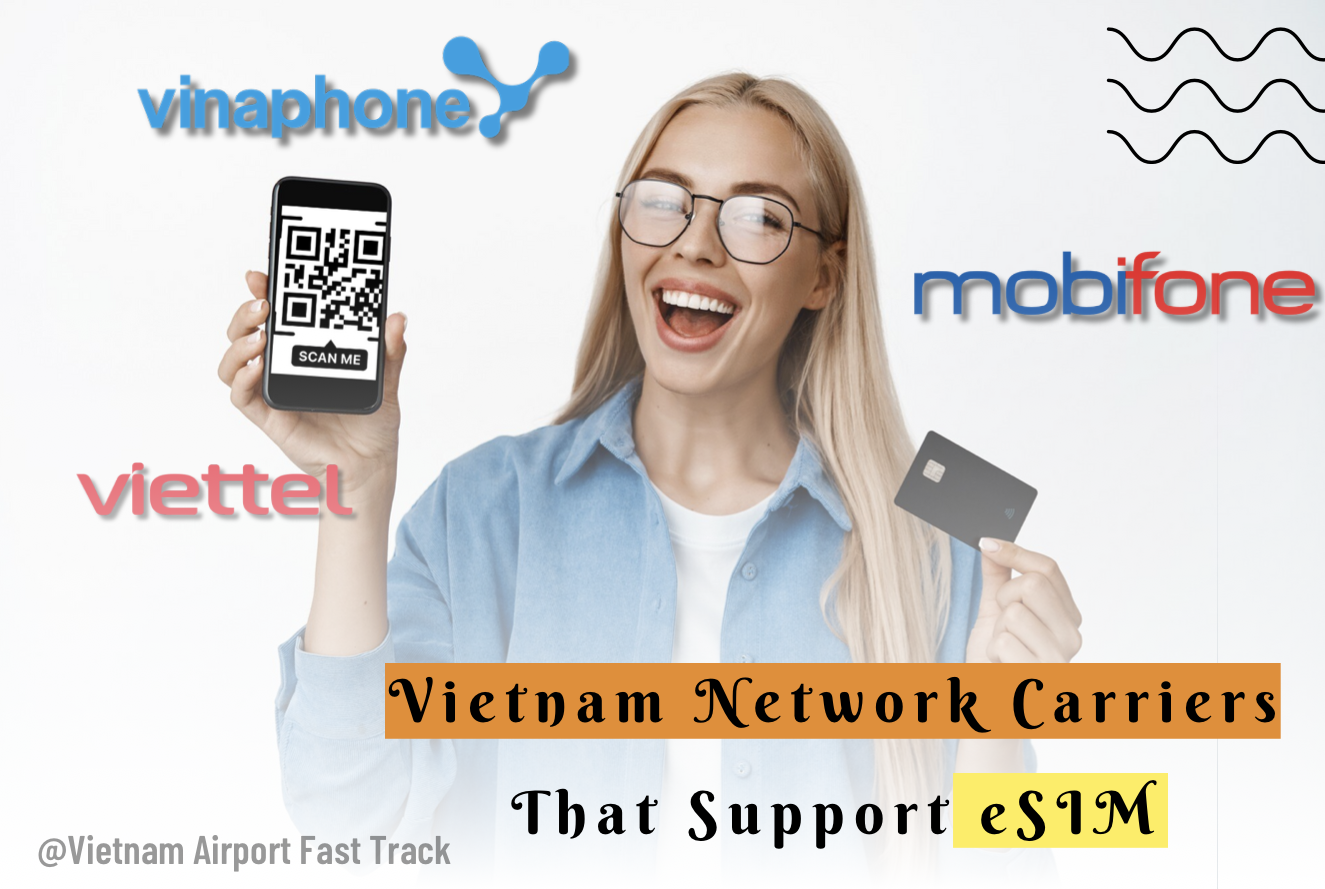 Vietnam Network Carriers That Support eSIM